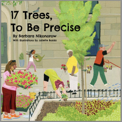 SNEAK PEEK of 17 Trees, To Be Precise, by Barbara Nikonorow  With illustrations by Juliette Borda